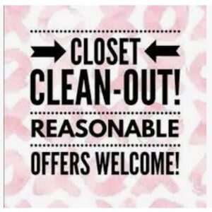 Closet Cleanout reasonable offers considered